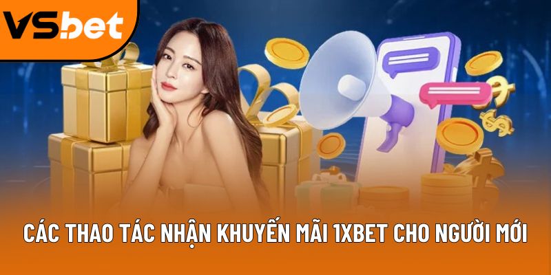 khuyen mai 1xbet huong dan