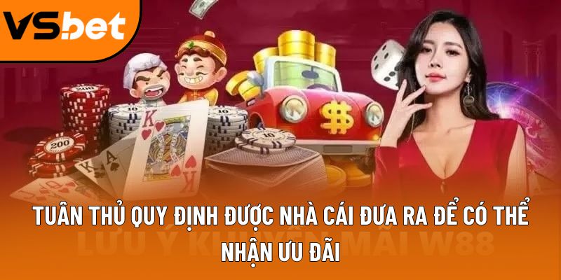 tuan thu quy dinh duoc nha cai dua ra de co the nhan uu dai